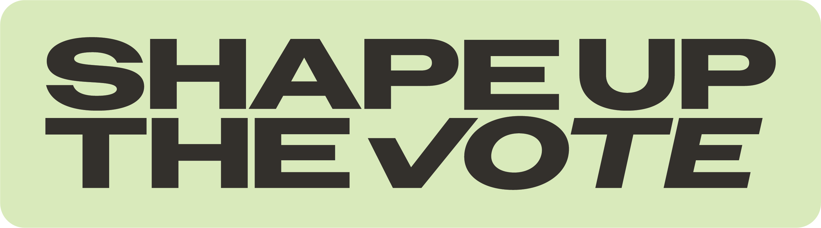 Shape Up The Vote
